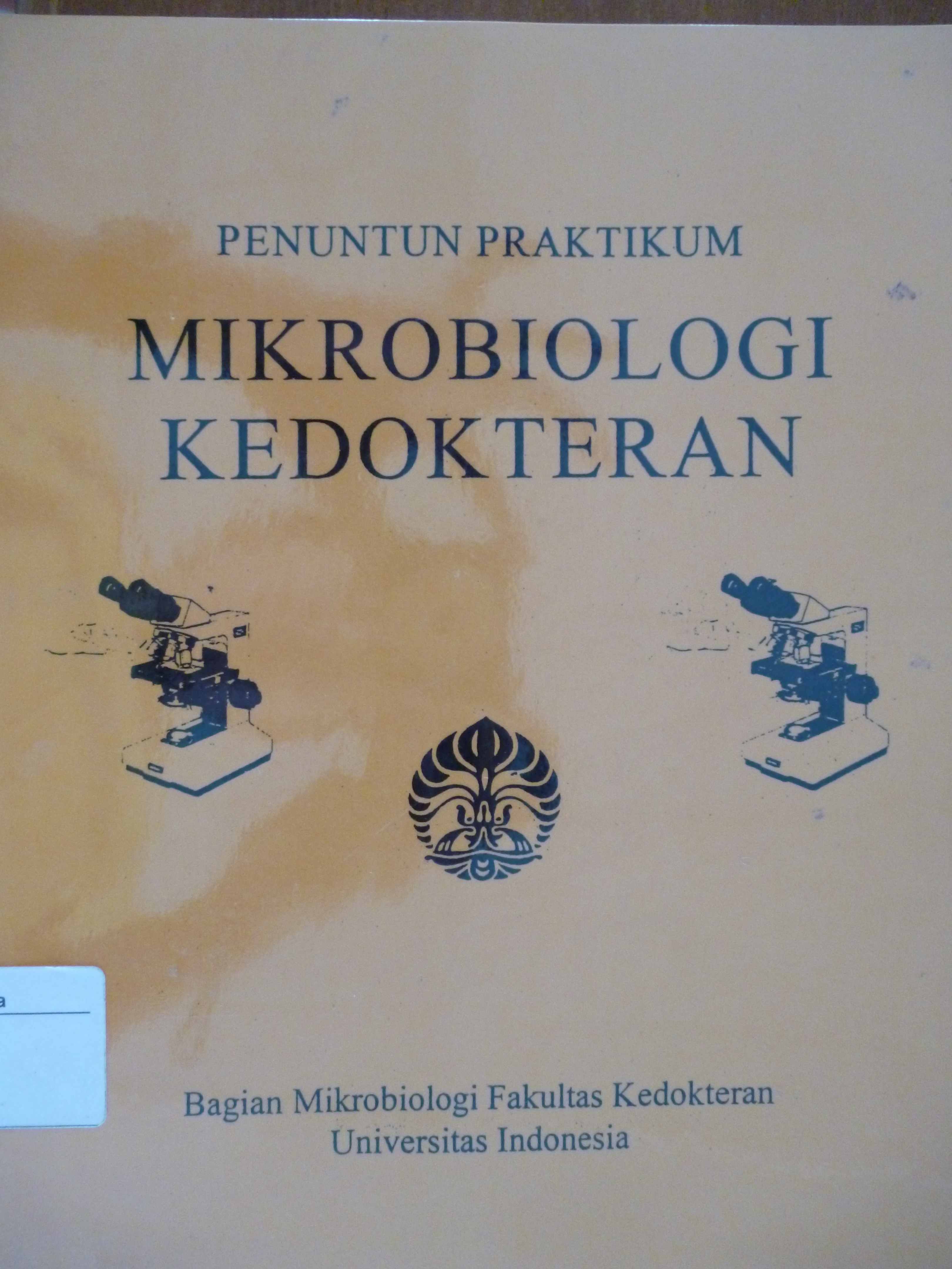 Penuntun Praktikum Mikrobiologi Kedokteran